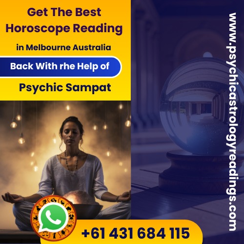 Get The Best Horoscope Reading in Melbourne Australia By Master Sampat