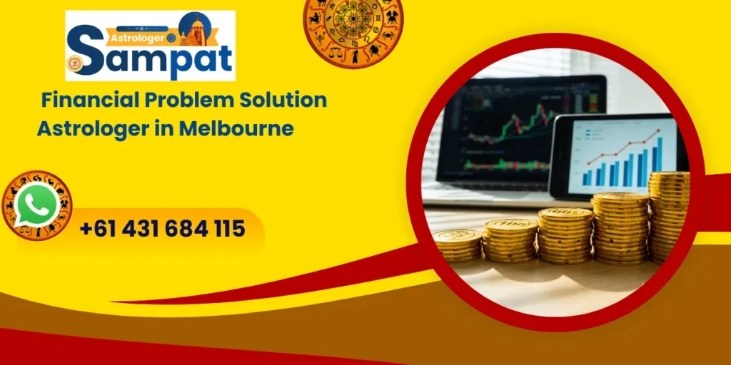 Financial Problem Solution Astrologer in Melbourne