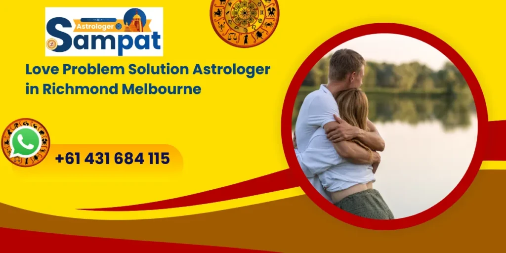 Love Problem Solution Astrologer in Richmond Melbourne